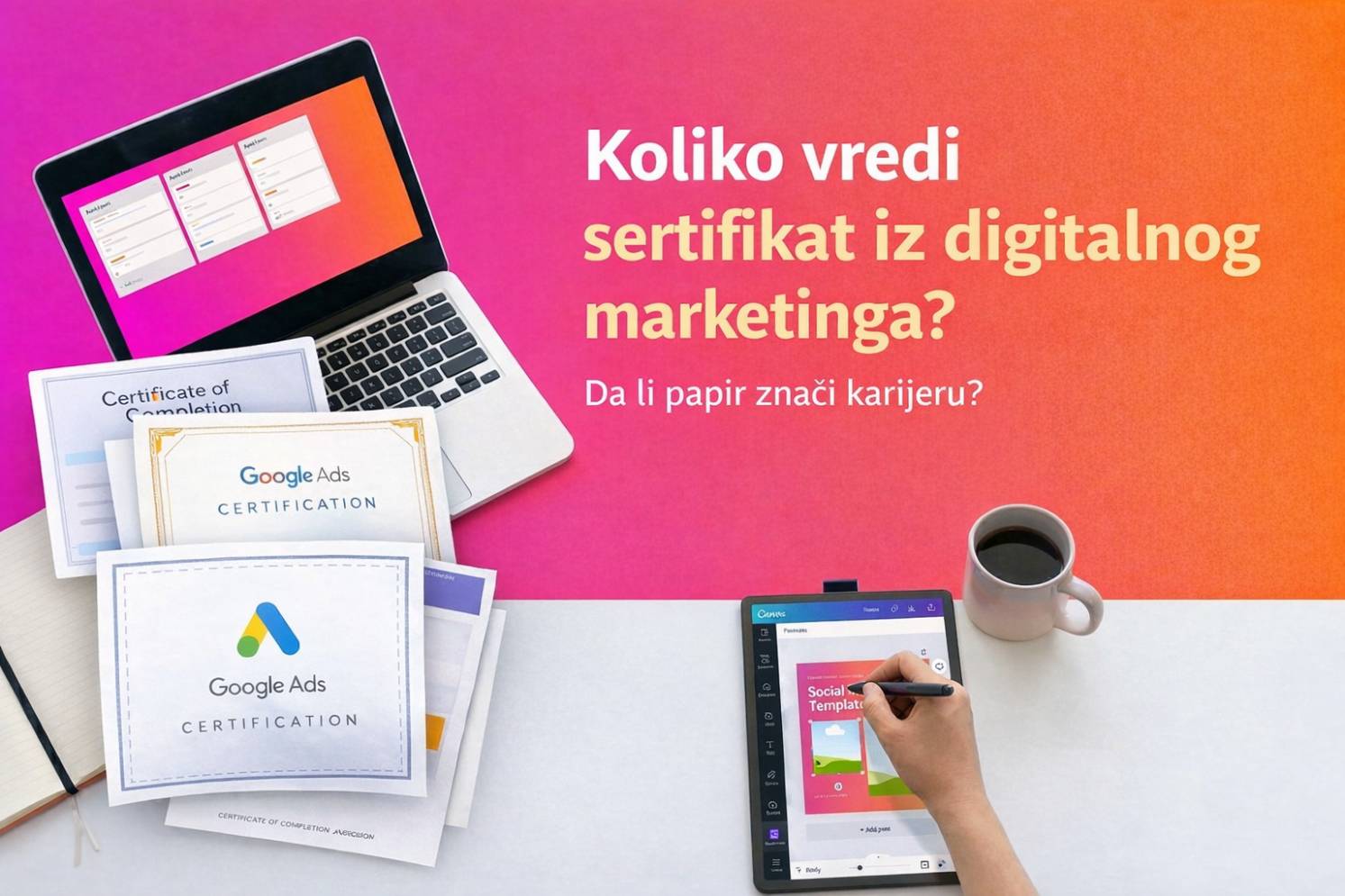 Da li su sertifikati zaista važni u digitalnom marketingu?